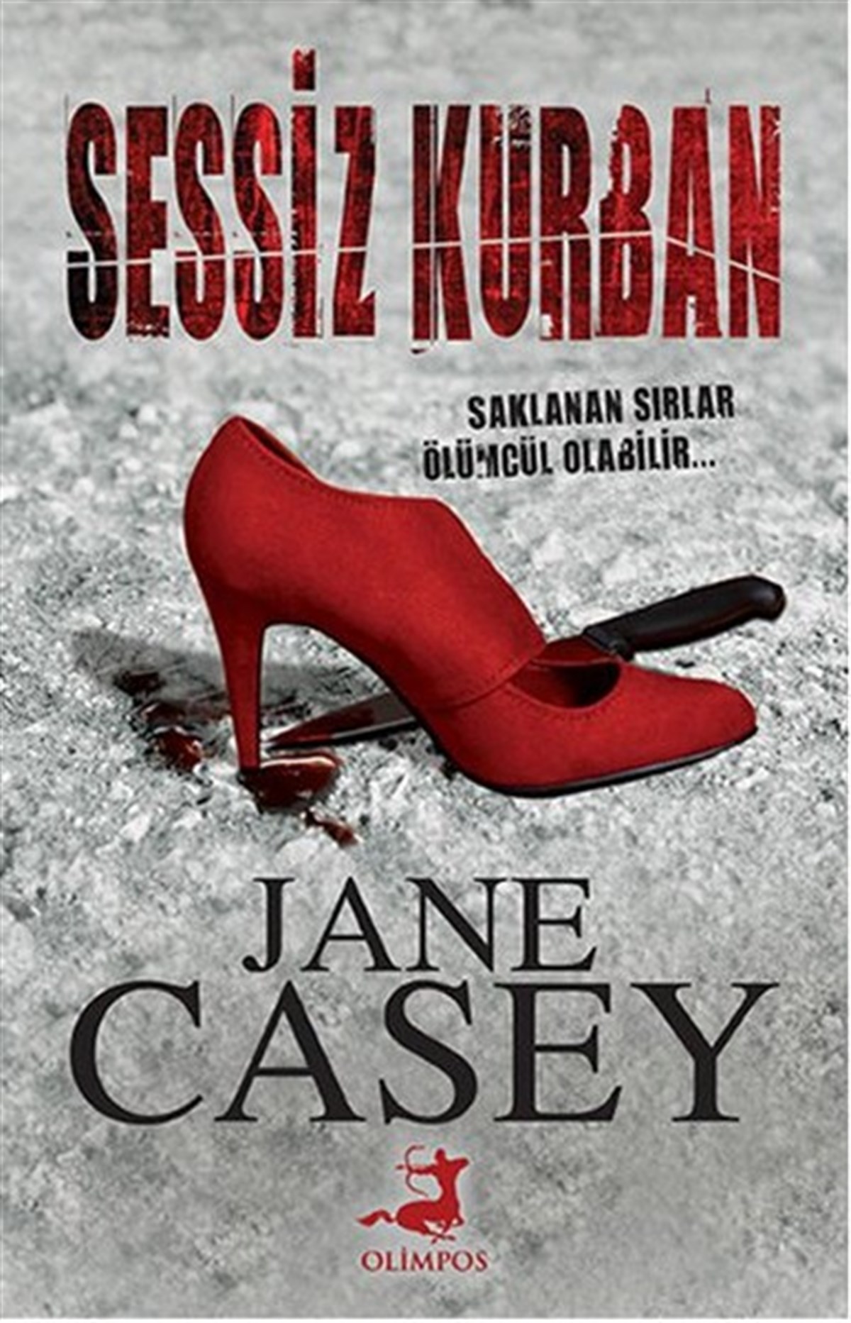 Jane CaseyPolisiye Romanlar & Cinayet RomanlarıSessiz Kurban