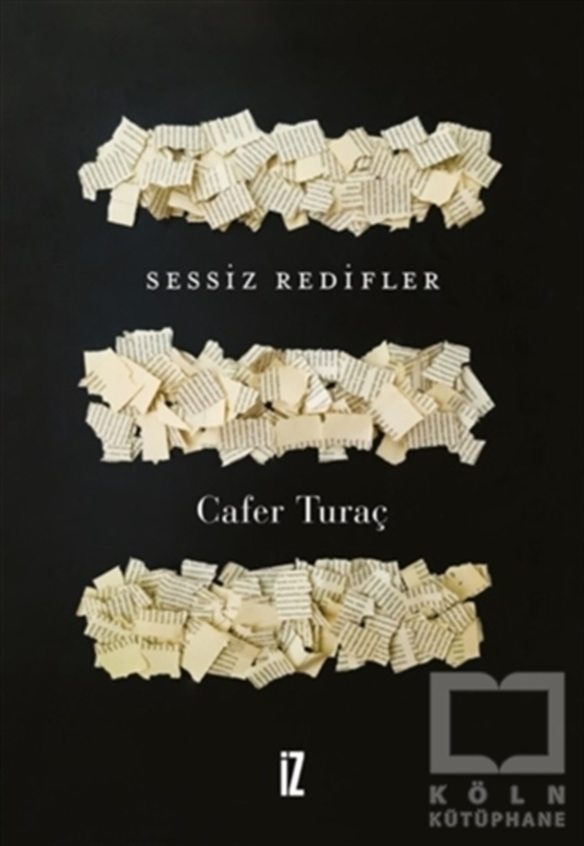Cafer TuraçTürkçe Şiir KitaplarıSessiz Redifler
