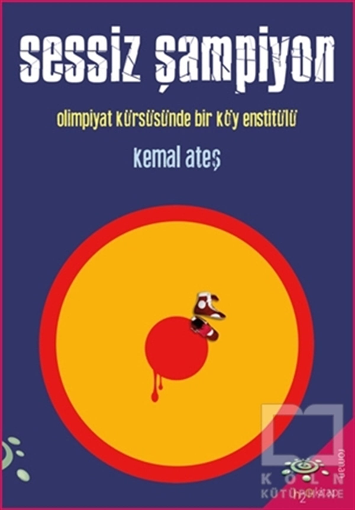 Kemal AteşTürkçe RomanlarSessiz Şampiyon