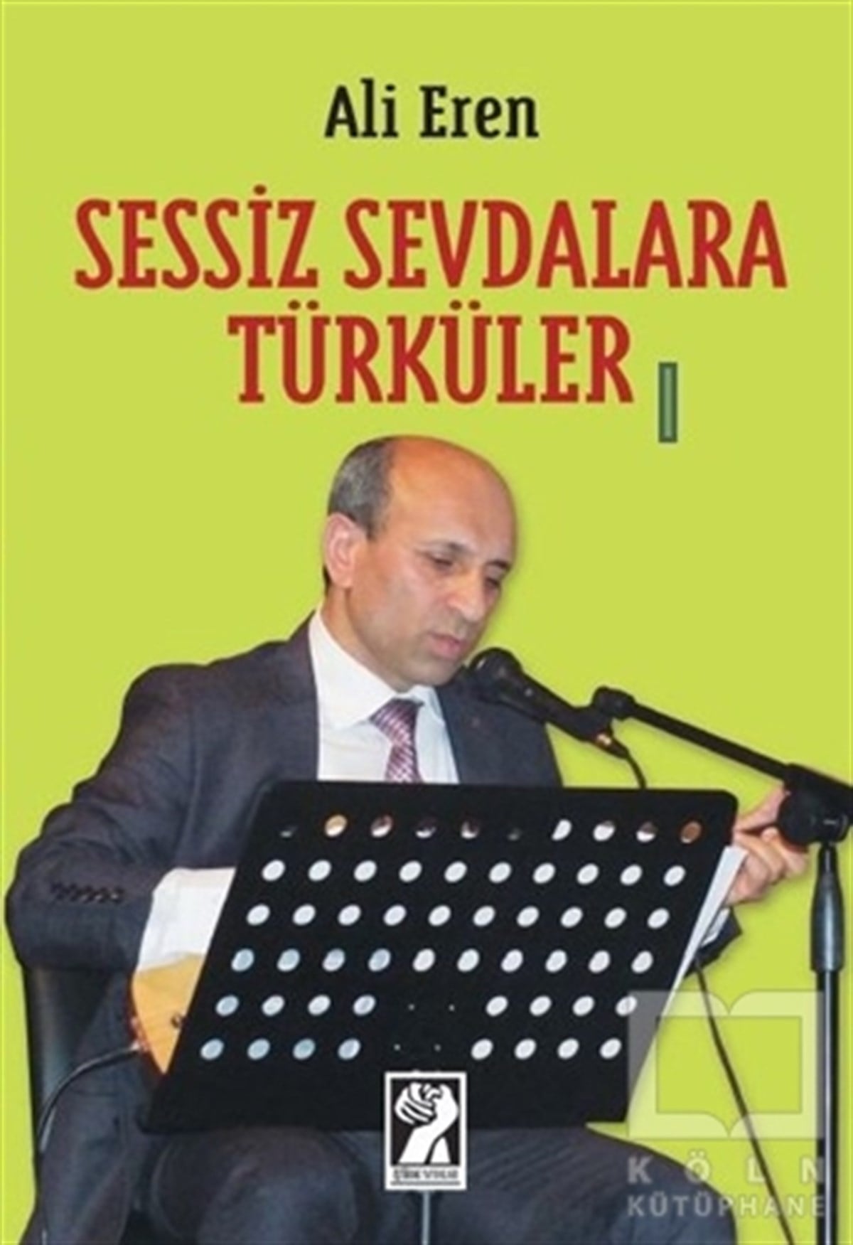 Ali ErenSanatçılarSessiz Sevdalara Türküler