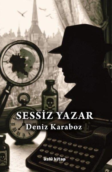 Deniz KarabozTürk RomaniSessiz Yazar