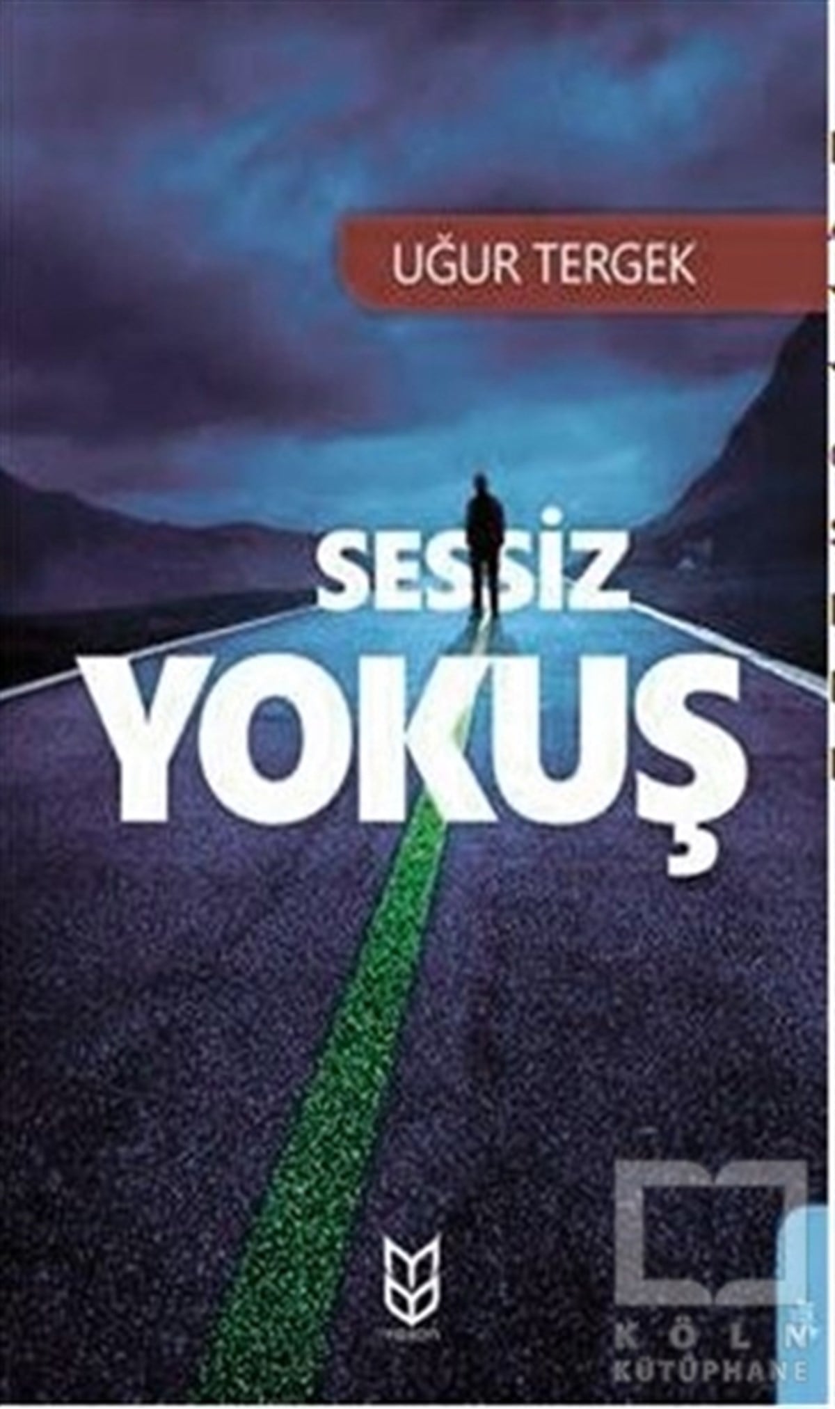 Uğur TergekTürkçe Şiir KitaplarıSessiz Yokuş