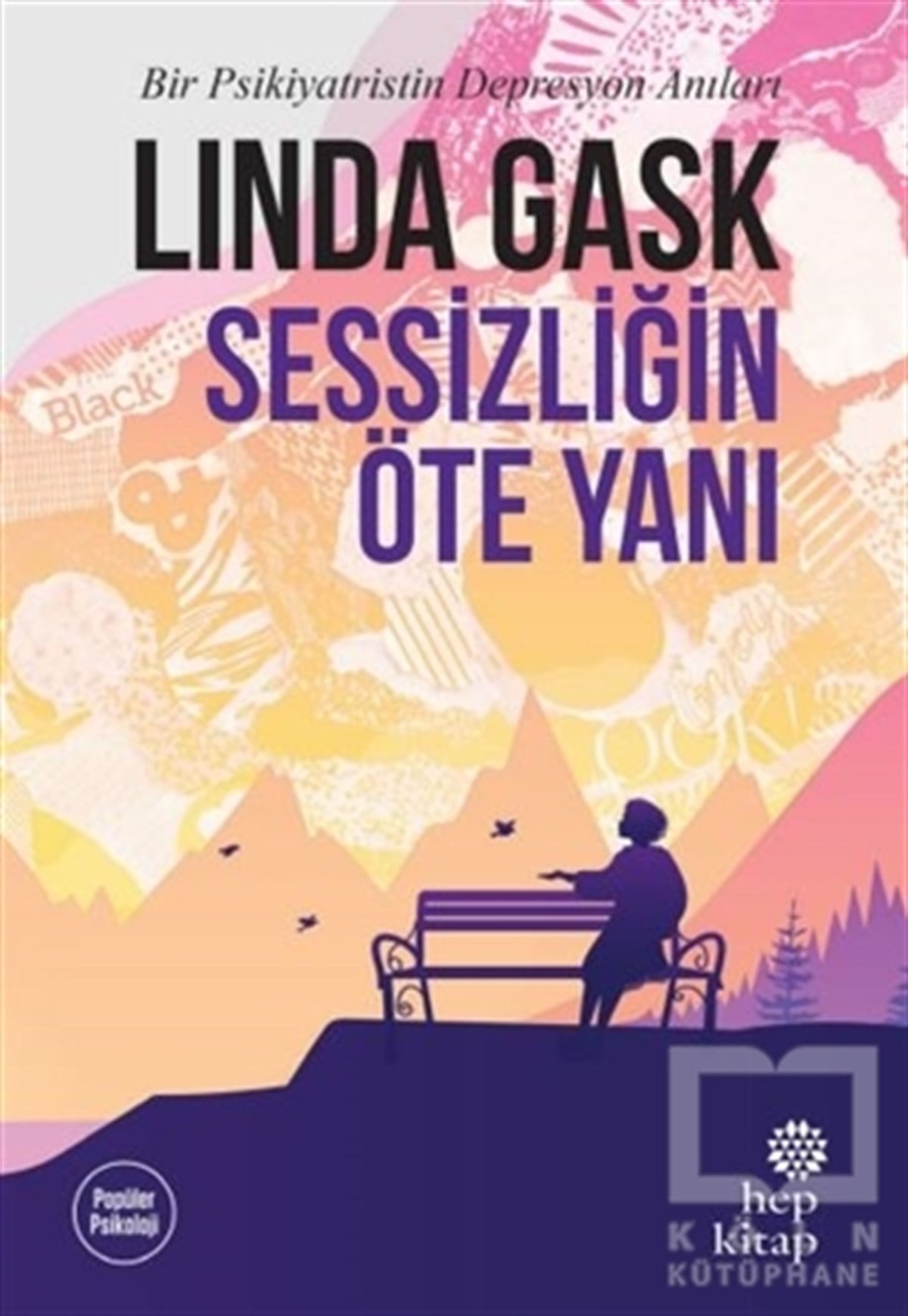 Linda GaskGenel Psikoloji KitaplarıSessizliğin Öte Yanı