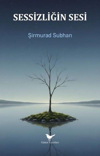 Şirmurad SubhanTürk ŞiiriSessizliğin Sesi