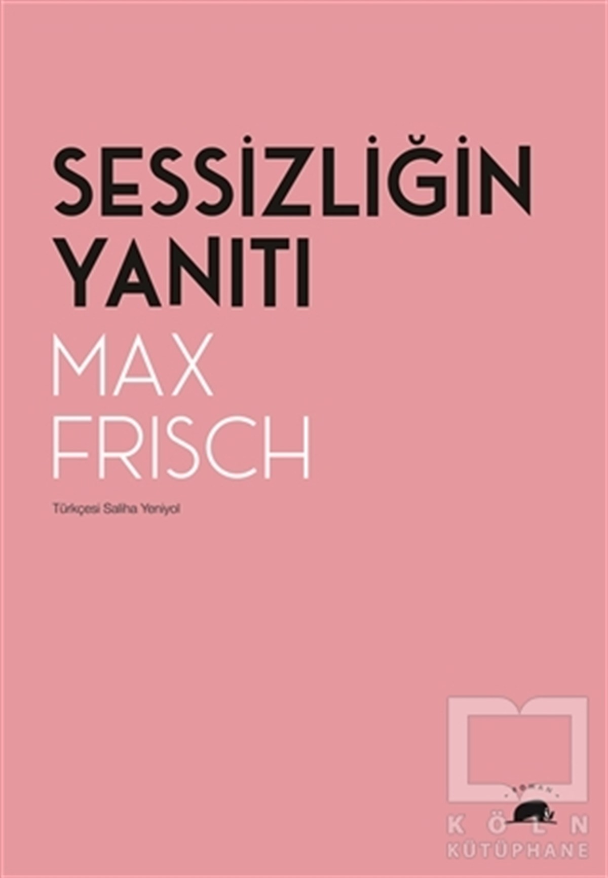 Max FrischRomanSessizliğin Yanıtı