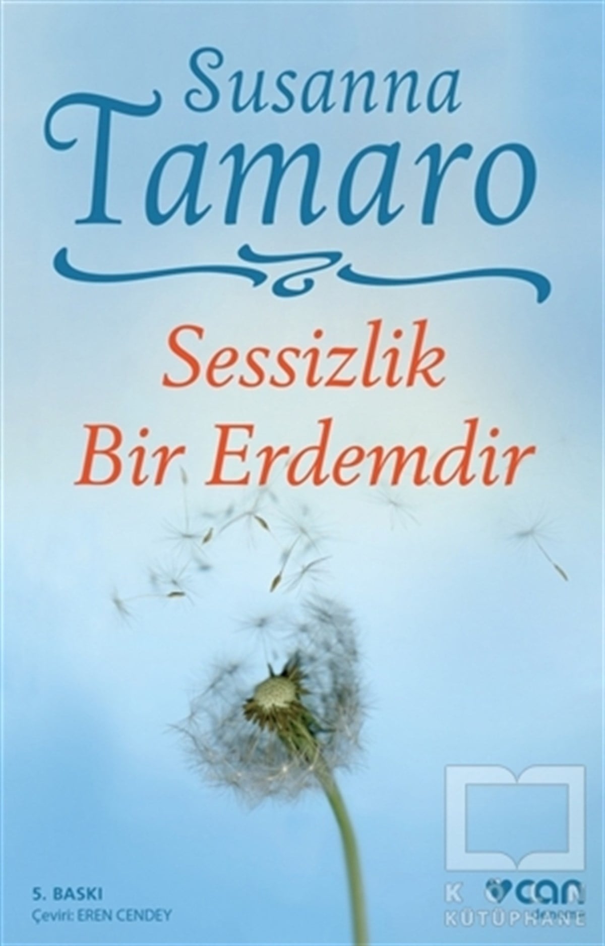 Susanna TamaroRomanSessizlik Bir Erdemdir