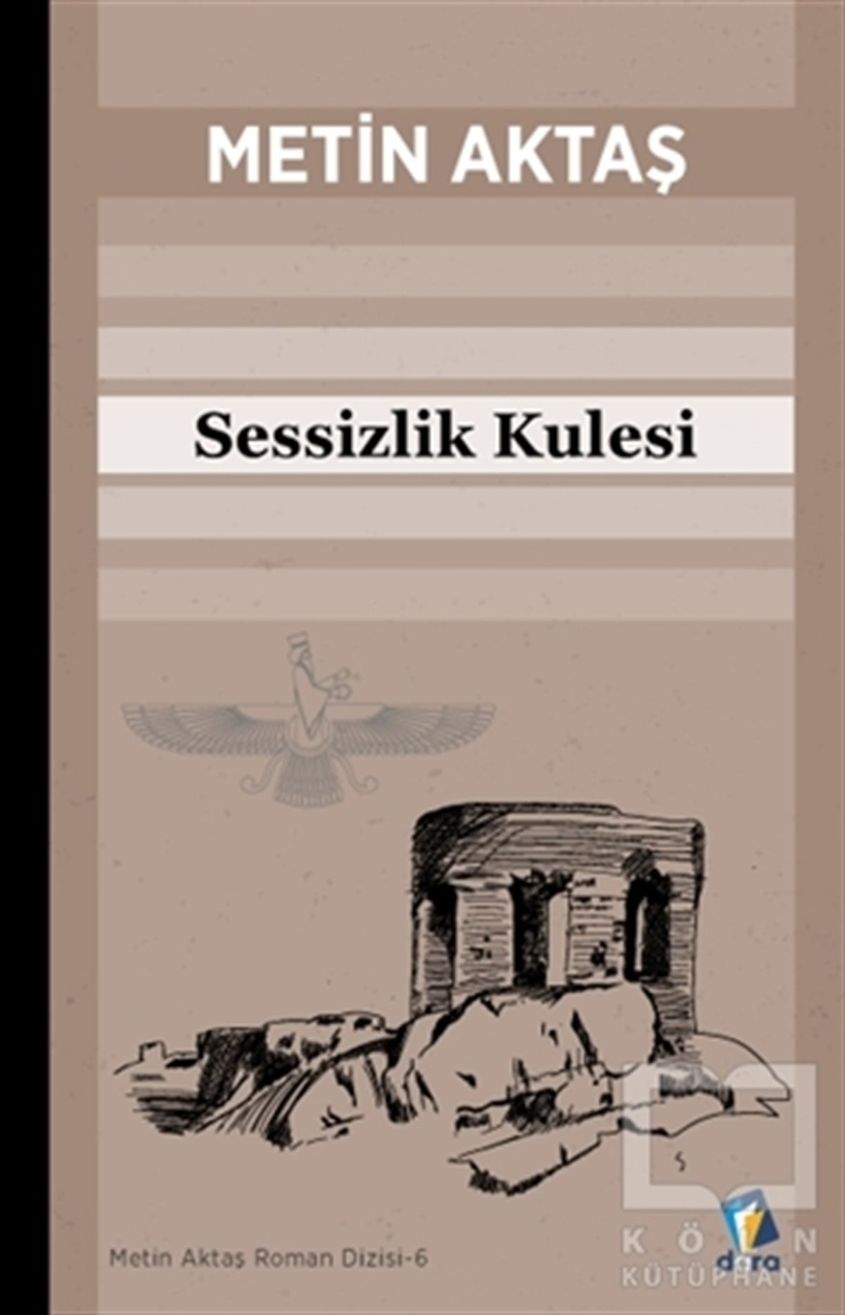 Metin AktaşTürkçe RomanlarSessizlik Kulesi