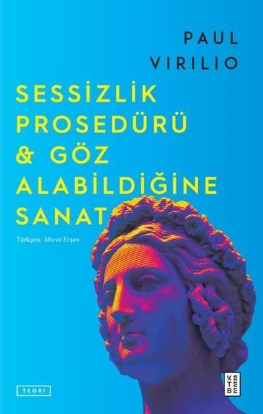 Paul VirilioSanat Kuramı KitaplarıSessizlik Prosedürü & Göz Alabildiğine Sanat