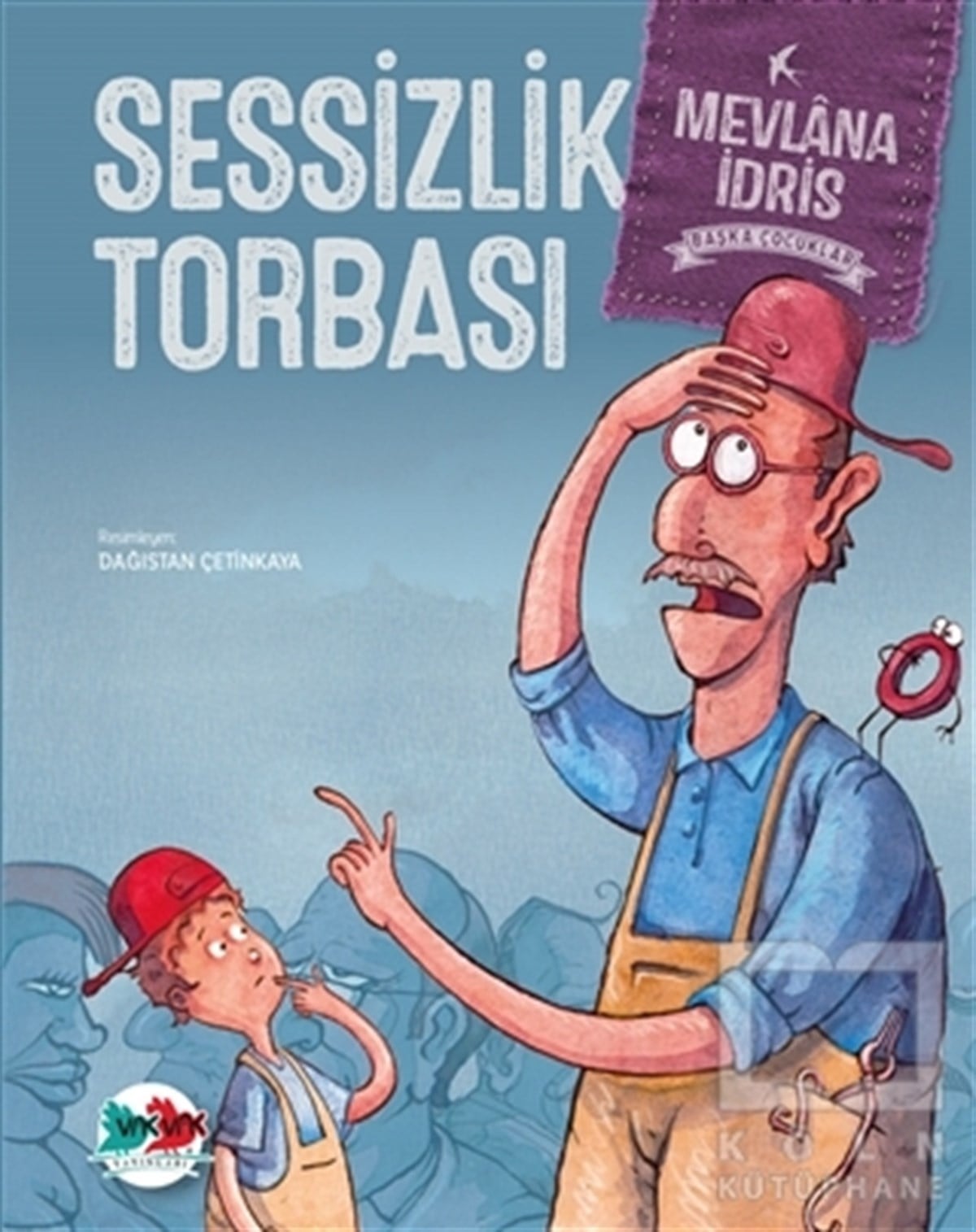 Mevlana İdrisHikayelerSessizlik Torbası