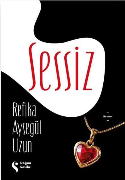 Refika Ayşegül UzunTürk RomaniSessiz
