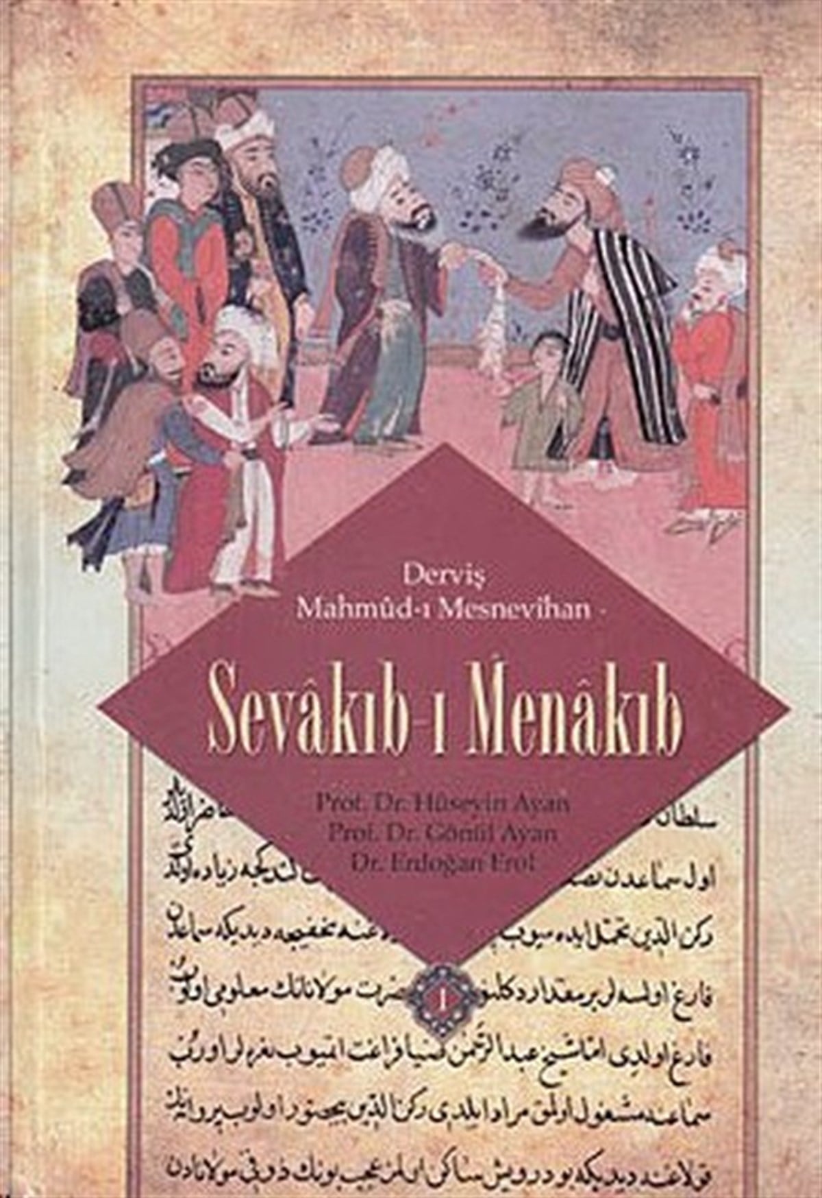 Erdoğan ErolTasavvuf KitaplarıSevakıb-ı Menakıb (Orijinal Metin)