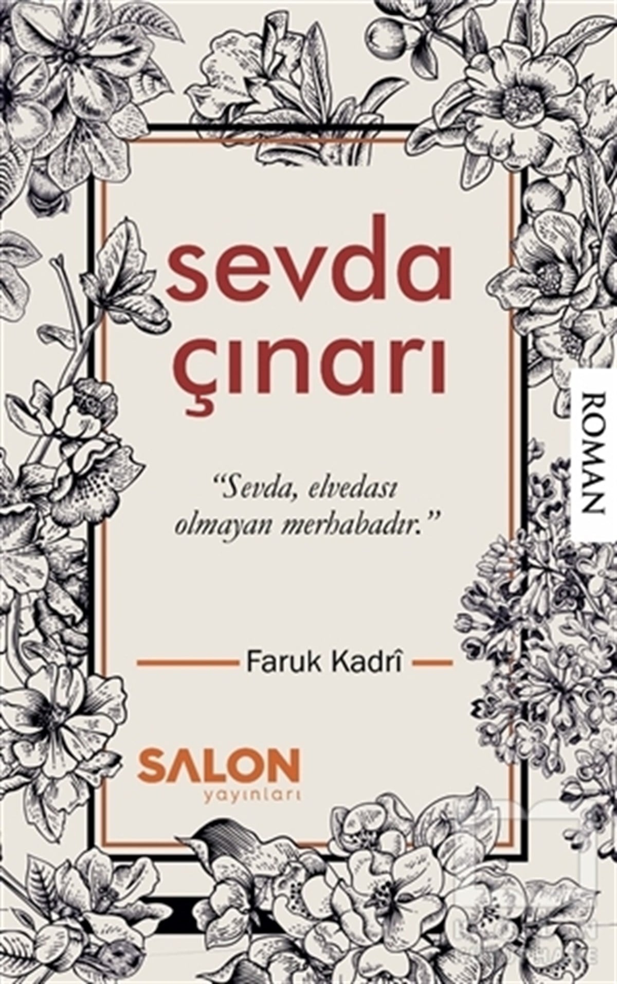 Faruk KadriRomanSevda Çınarı