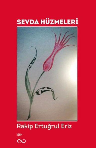 Rakip Ertuğtul ErizTürk ŞiiriSevda Hüzmeleri