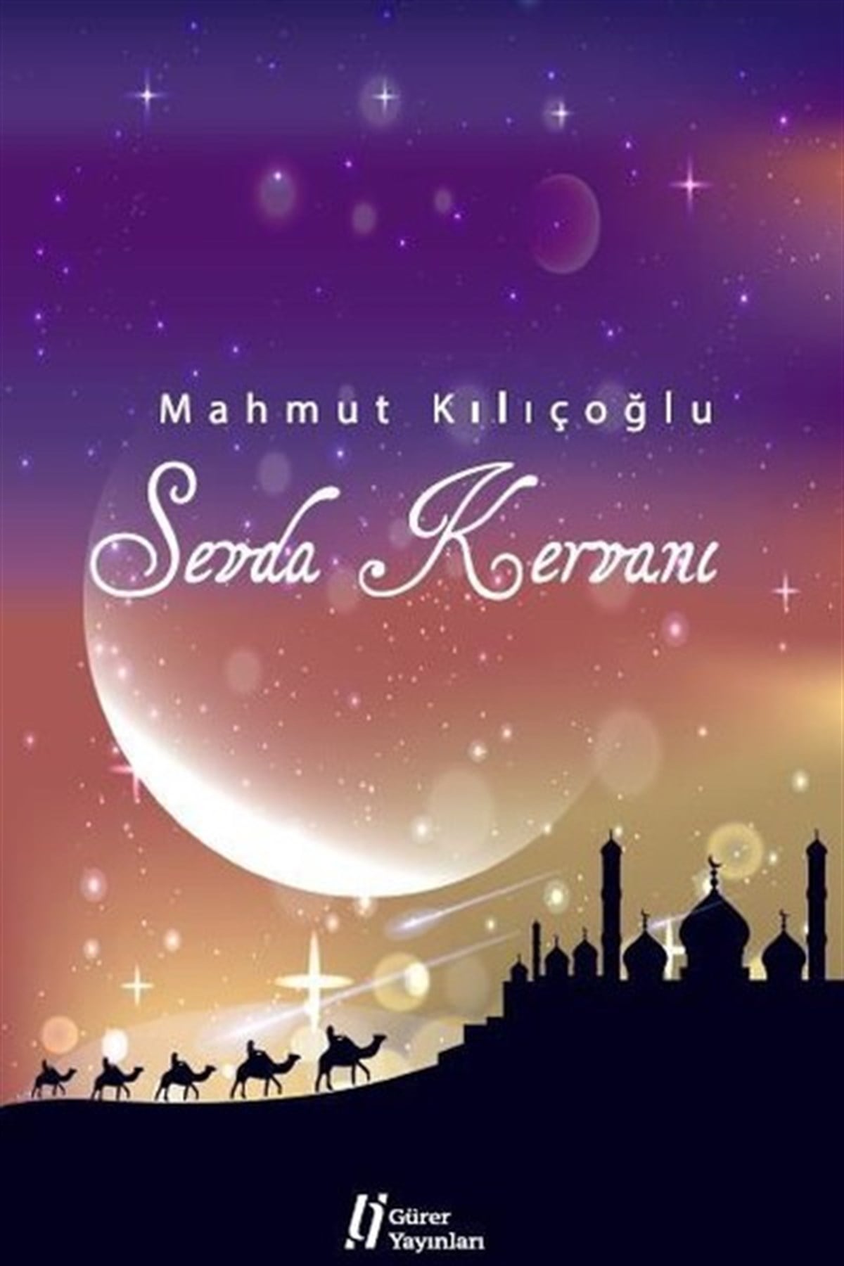 Mahmut KılıçoğluTürk ŞiiriSevda Kervanı