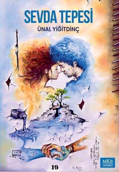 Ünal YiğitdinçTürkiye RomanSevda Tepesi