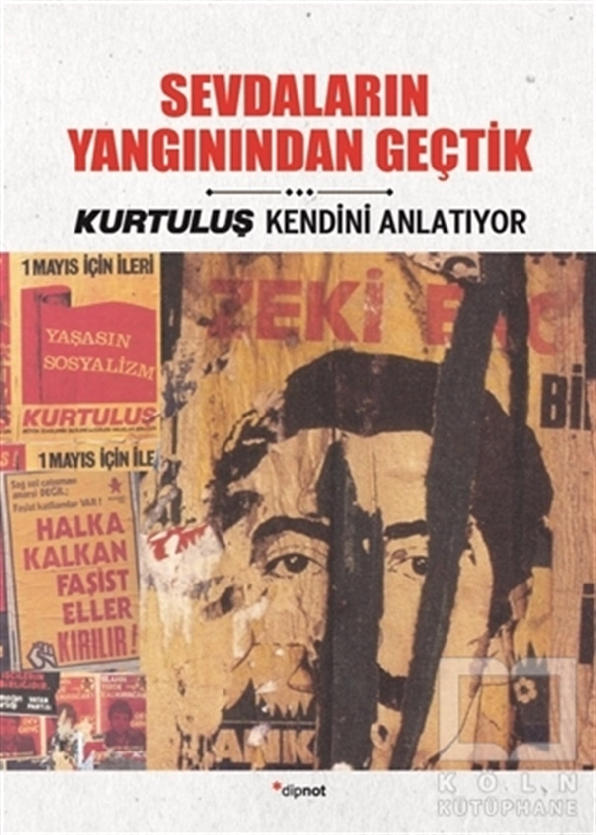 Arif KurtdişoğluAnı - Mektup - GünlükSevdaların Yangınından Geçtik