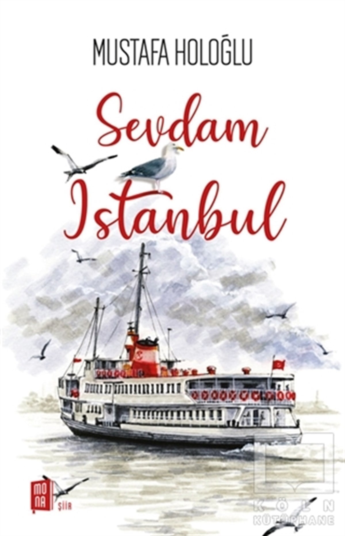 Mustafa HoloğluTürkçe Şiir KitaplarıSevdam İstanbul