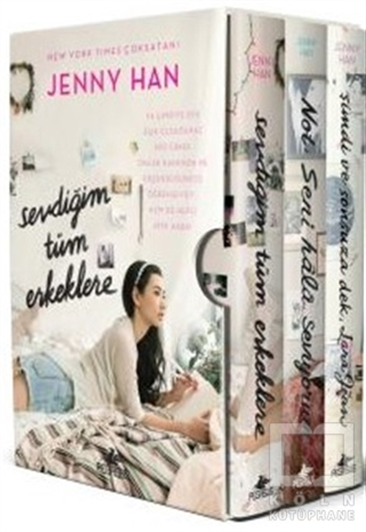 Jenny HanRomanSevdiğim Tüm Erkeklere (Kutulu Özel Set 3 Kitap)