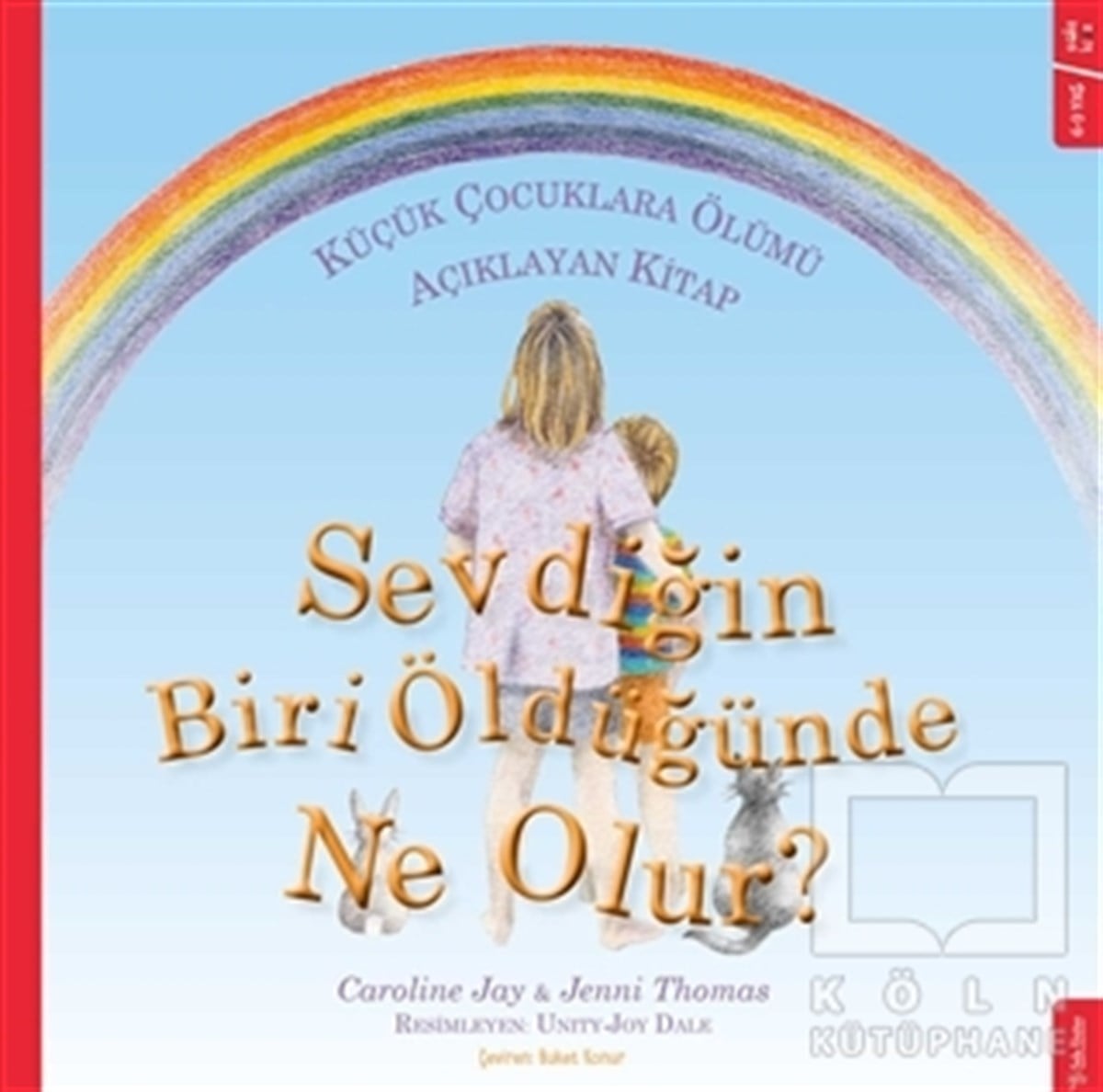 Caroline JayDiğerSevdiğin Biri Öldüğünde Ne Olur?