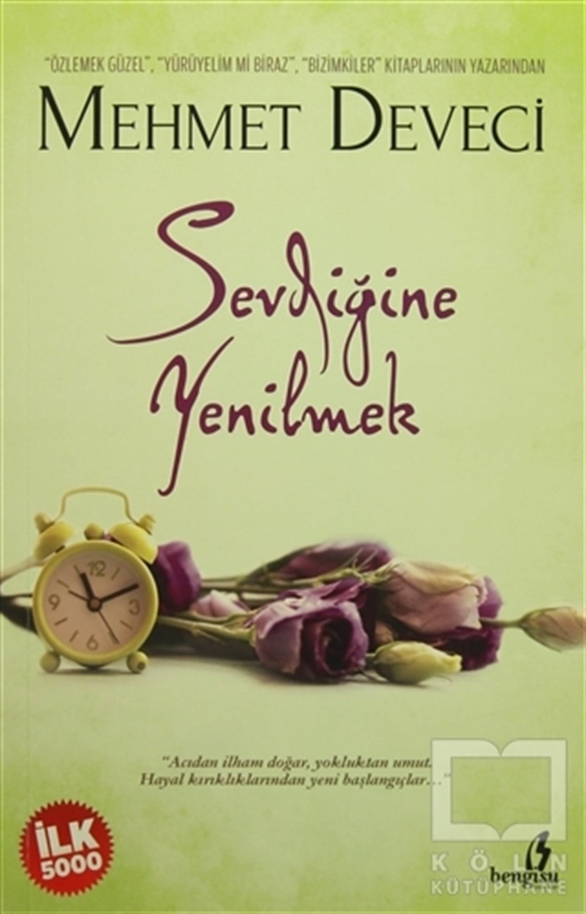 Mehmet DeveciRomanSevdiğine Yenilmek