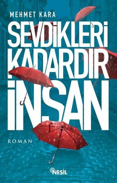 Said DemirtaşTürkiye RomanSevdikleri Kadardır İnsan