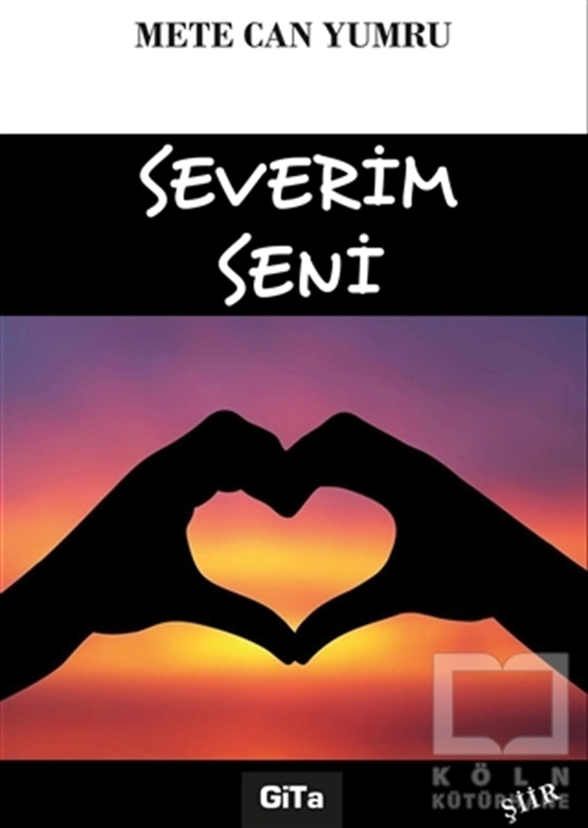 Mete Can YumruŞiirSeverim Seni