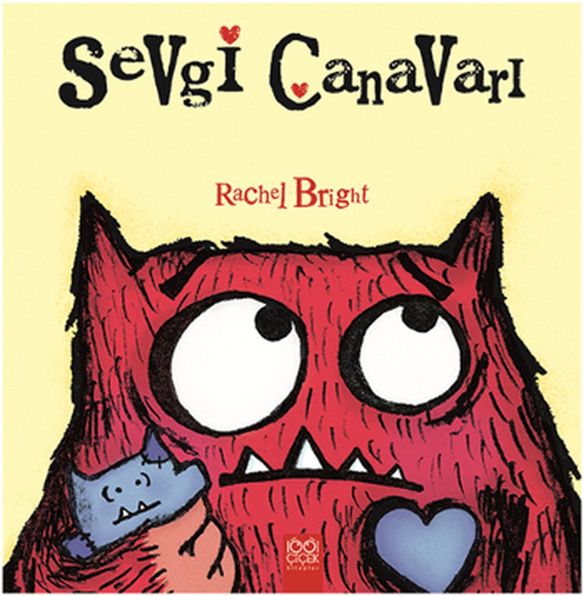 Rachel BrightEtkinlik KitaplarıSevgi Canavarı