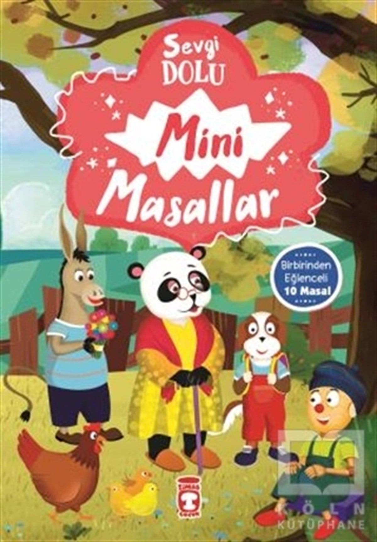 Müjgan ŞeyhiÇocuk Masal KitaplarıSevgi Dolu Mini Masallar - 1 (10 Kitap Takım)