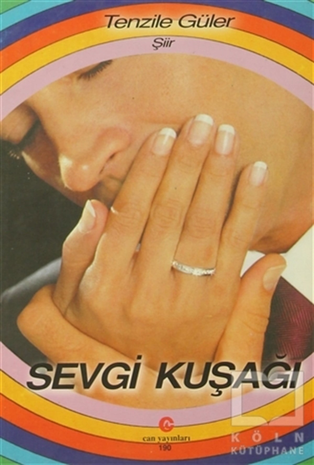 Tenzile GülerŞiirSevgi Kuşağı