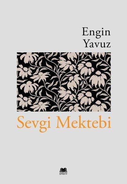 Engin YavuzTürk ŞiiriSevgi Mektebi