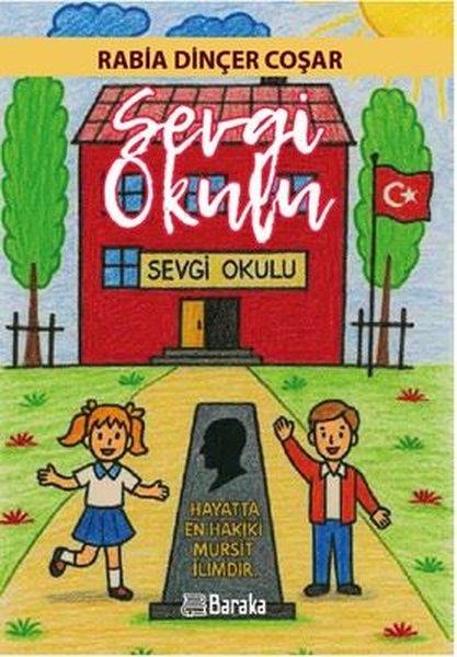 Rabia DinçerEgitim Etkinlik KitaplariSevgi Okulu