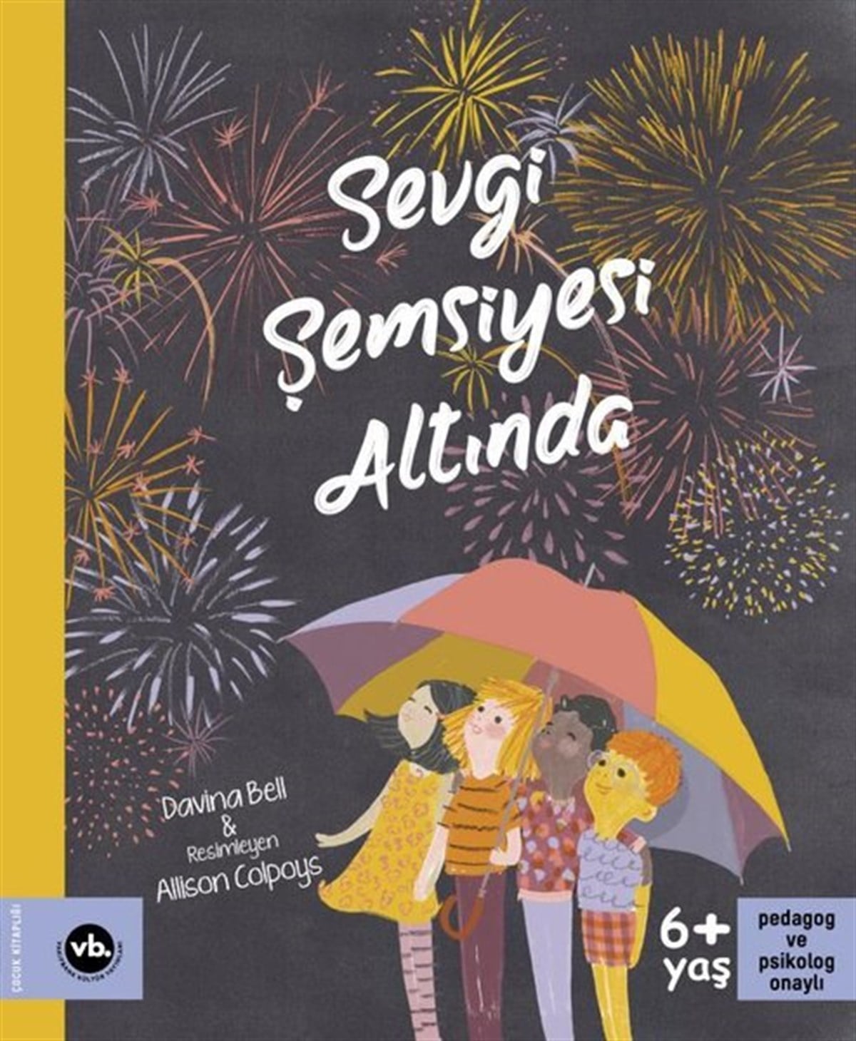 Allison ColpoysÇocuk Gençlik RomanlarıSevgi Şemsiyesi Altında