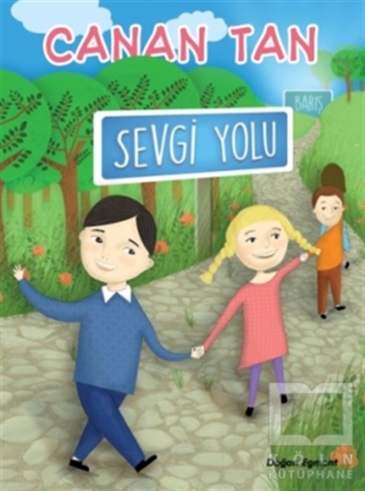 Canan TanHikayelerSevgi Yolu