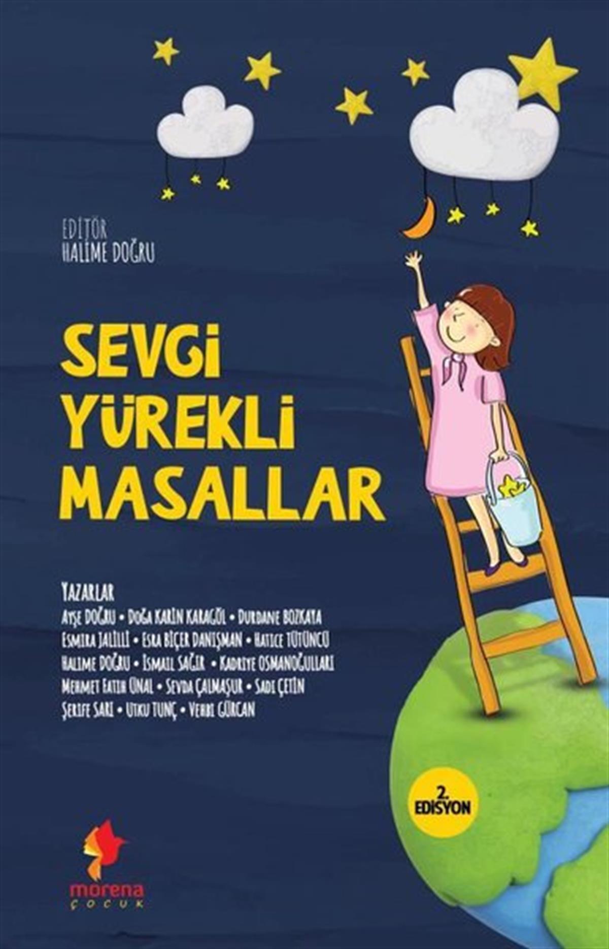 KolektifMasal KitaplarıSevgi Yürekli Masallar - 2. Edisyon
