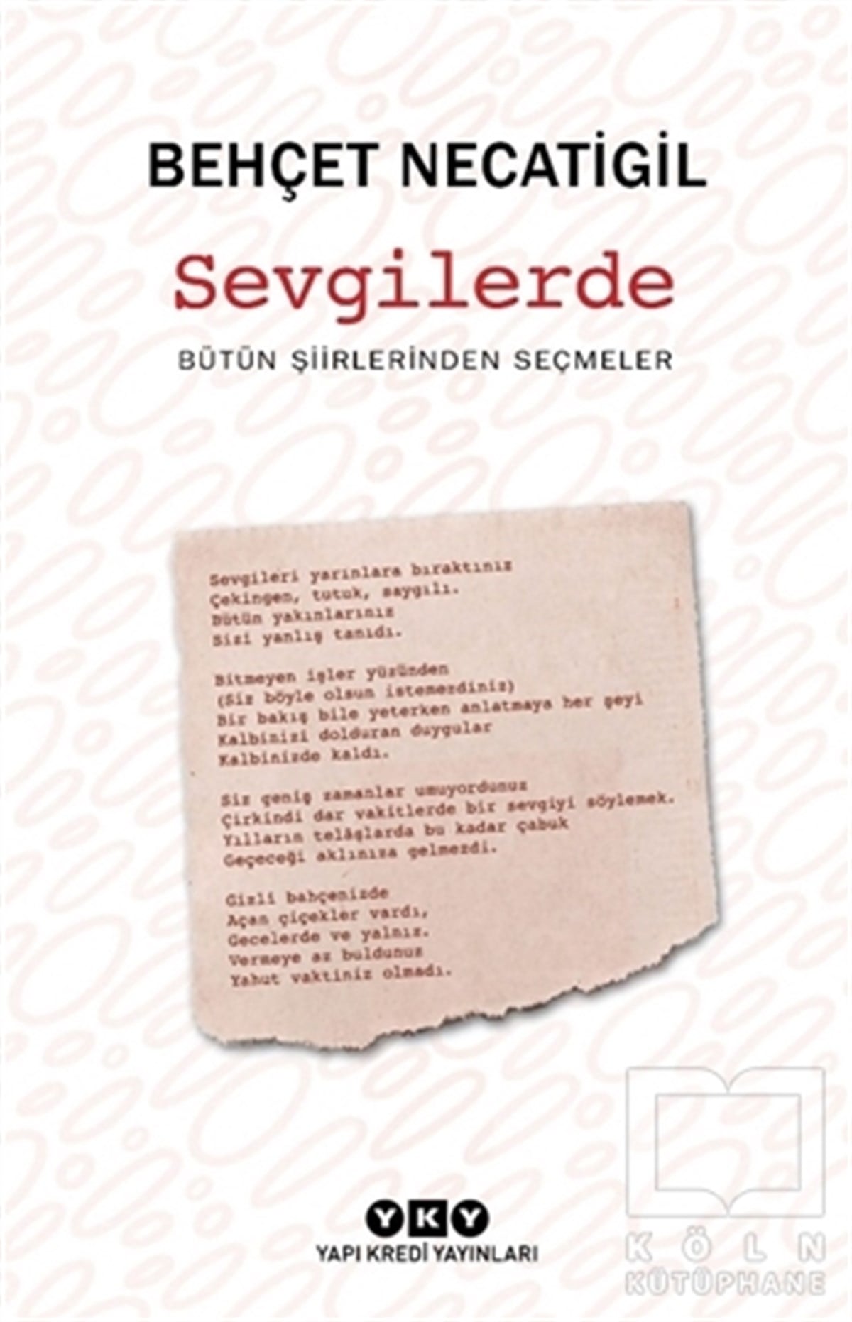 Behçet NecatigilTürkçe Şiir KitaplarıSevgilerde