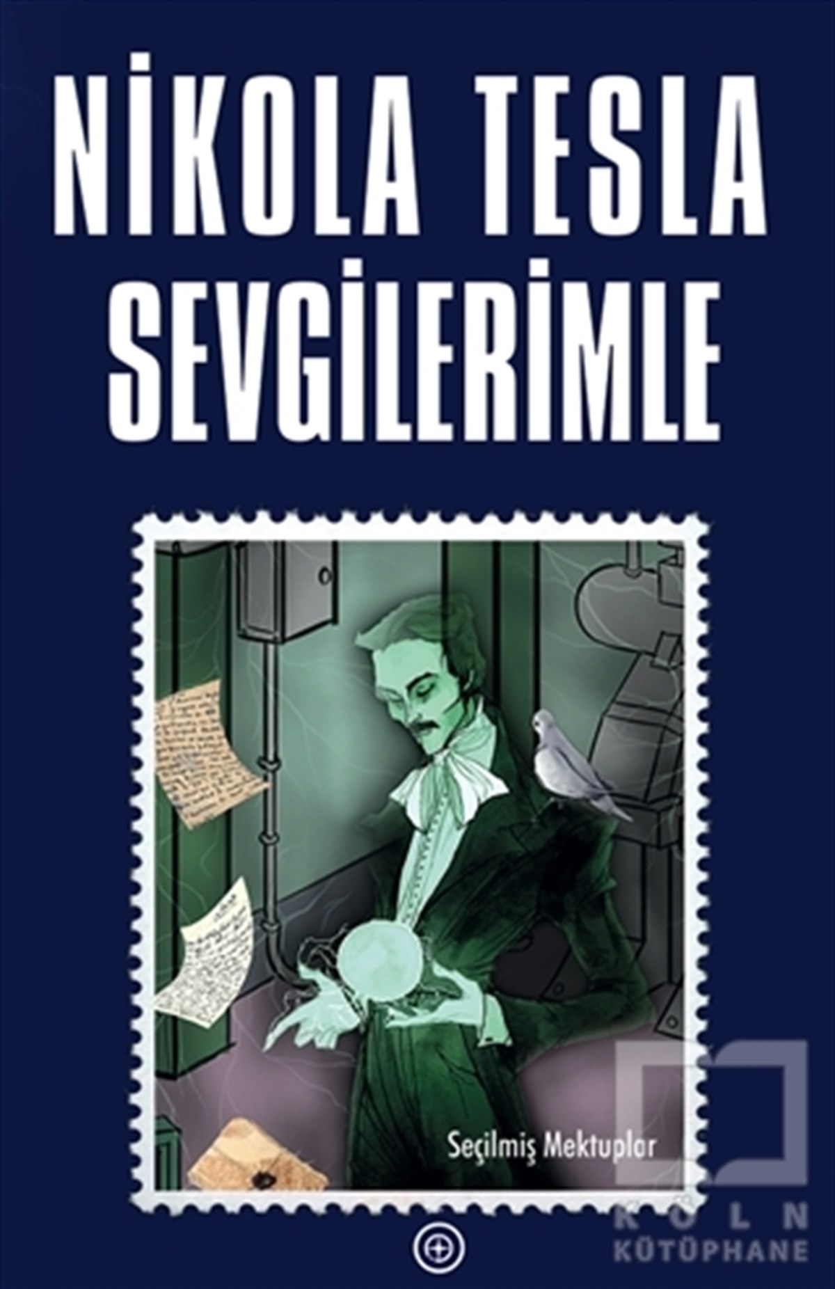 Nikola TeslaDiğerSevgilerimle