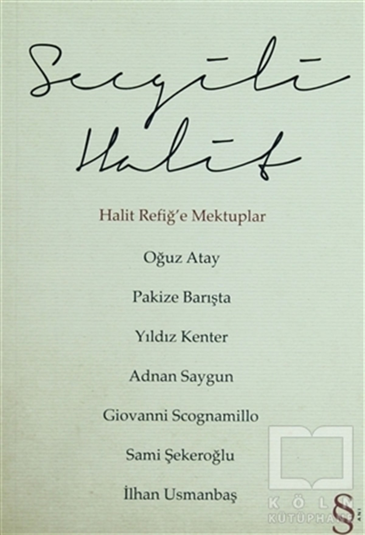 KolektifAnı - Mektup - GünlükSevgili Halit