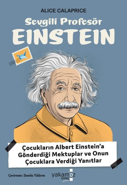 Alice CalapriceÇocuk Gençlik RomanlarıSevgili Profesör Einstein