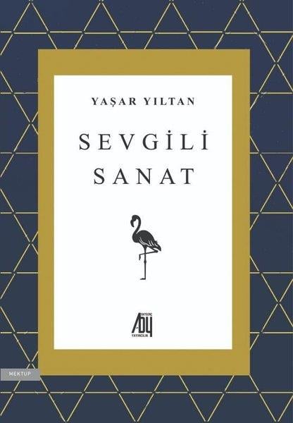 Yaşar YıltanMektupSevgili Sanat
