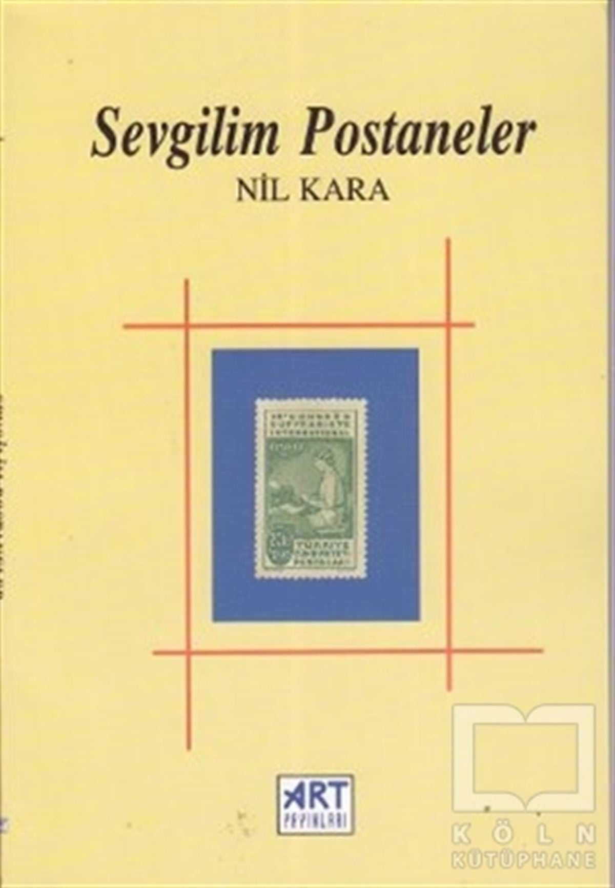 Nil KaraŞiirSevgilim Postaneler