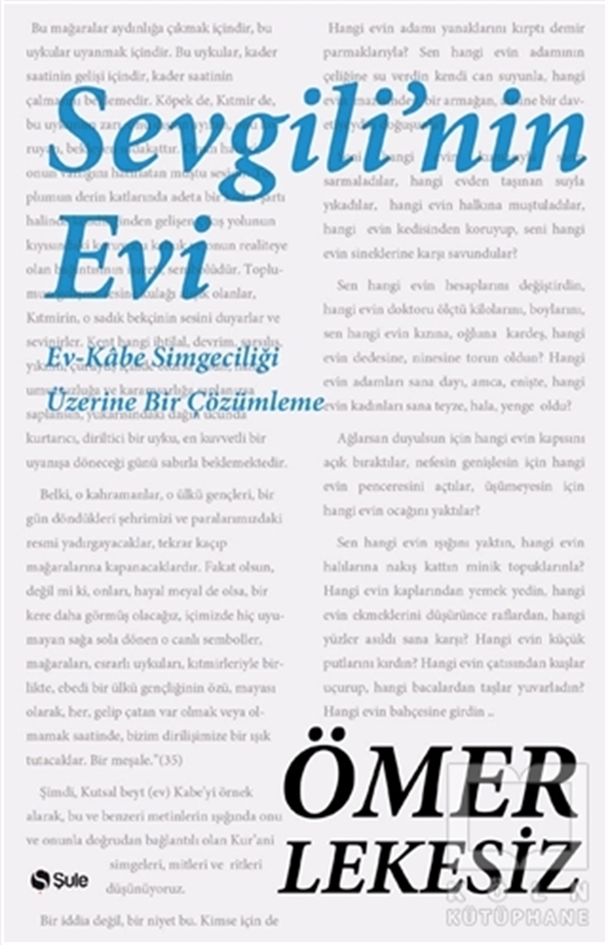 Ömer LekesizAraştırma-İncelemeSevgilinin Evi