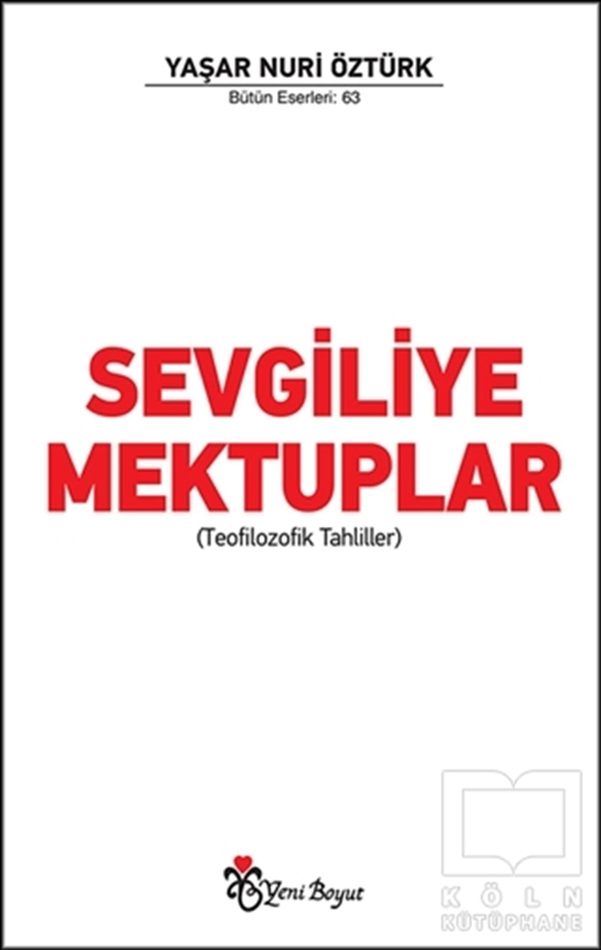 Yaşar Nuri ÖztürkDiğerSevgiliye Mektuplar