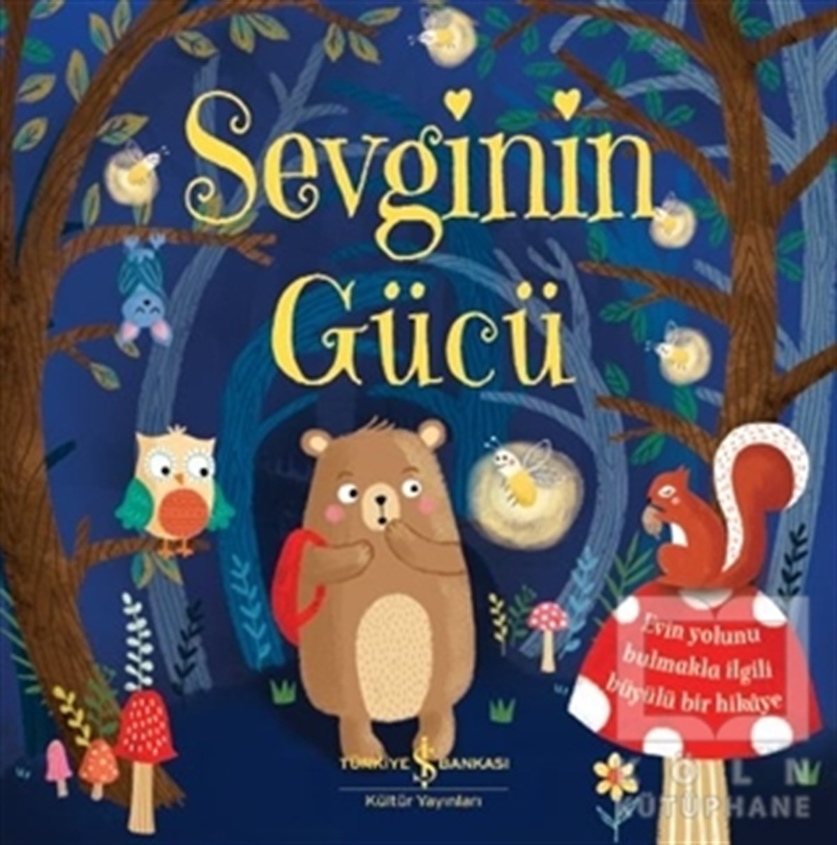 Caroline RichardsÇocuk Hikaye KitaplarıSevginin Gücü