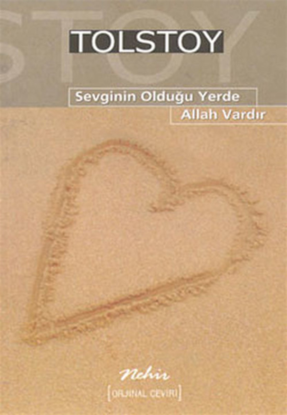 Lev Nikolayeviç TolstoyDünya KlasikleriSevginin Olduğu Yerde Allah Vardır