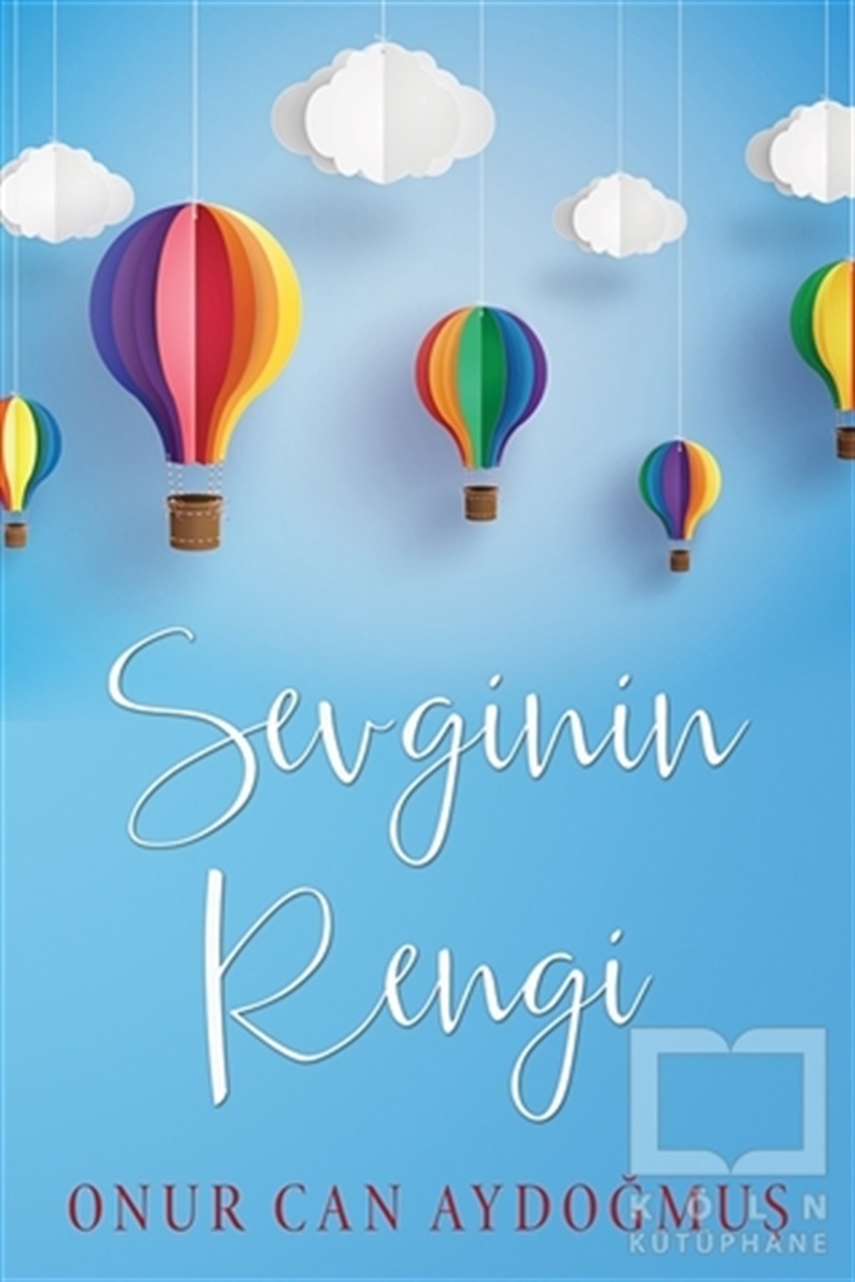 Onur Can AydoğmuşŞiirSevginin Rengi