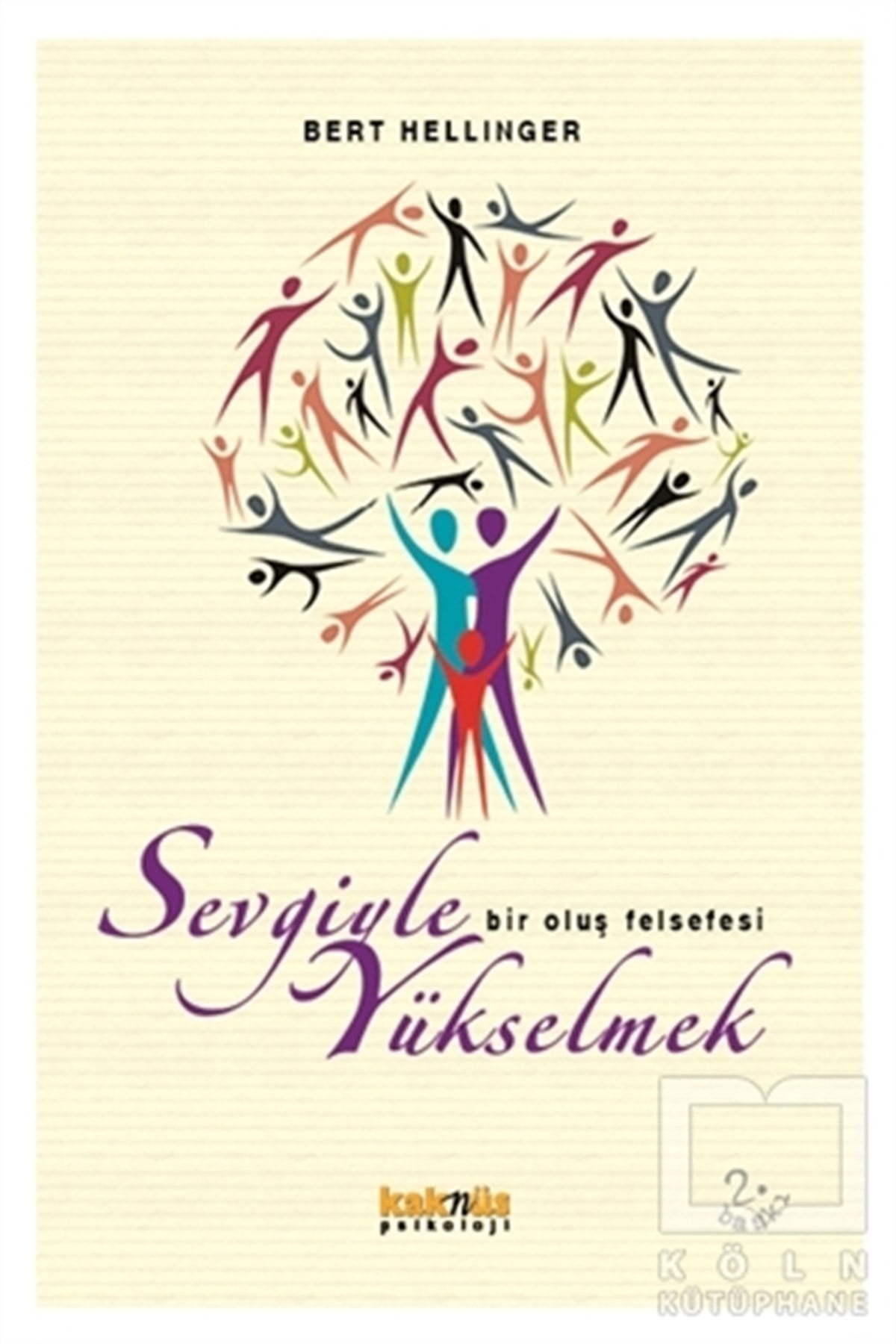 Bert HellingerDiğerSevgiyle Yükselmek