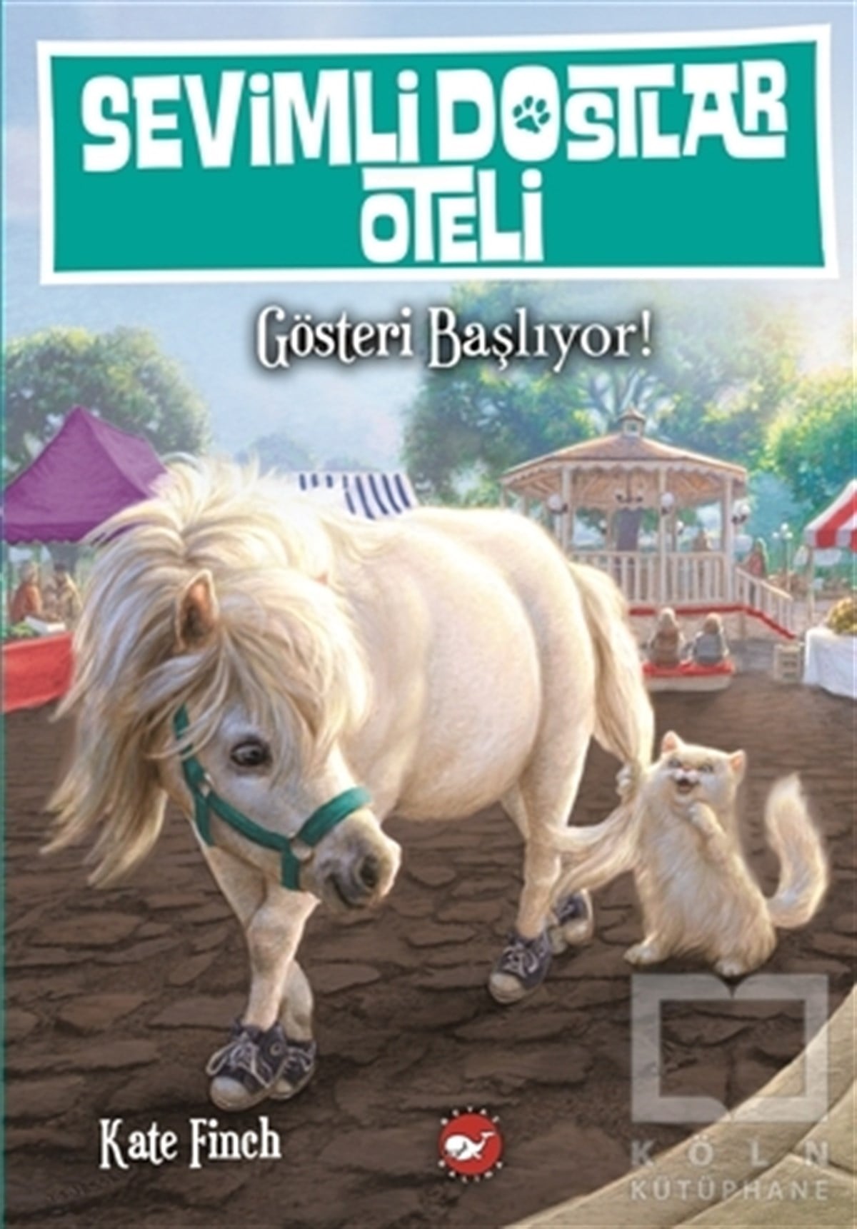 Kate FinchRoman-ÖyküSevimli Dostlar Oteli 4. Kitap: Gösteri Başlıyor