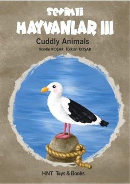 Hanife KoşarEgitim Etkinlik KitaplariSevimli Hayvanlar 3 - Cuddly Animals