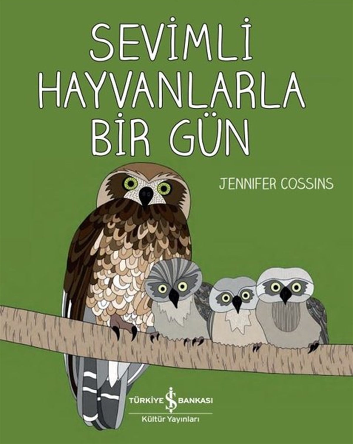 Jennifer CossinsEgitim Etkinlik KitaplariSevimli Hayvanlarla Bir Gün