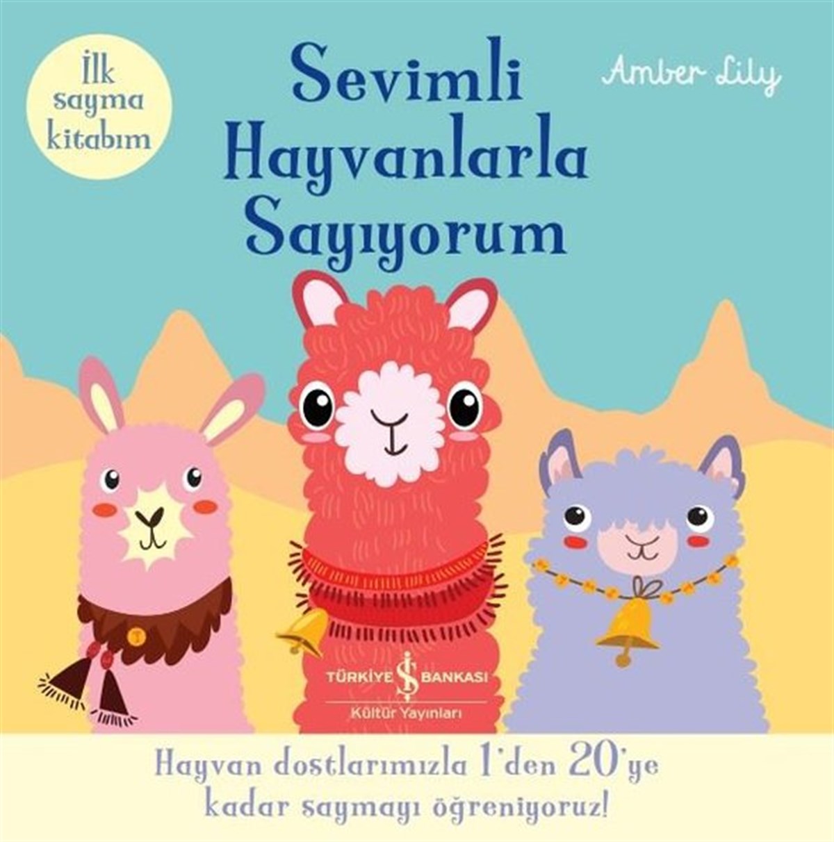 Amber LilyEgitim Etkinlik KitaplariSevimli Hayvanlarla Sayıyorum - İlk Sayma Kitabım